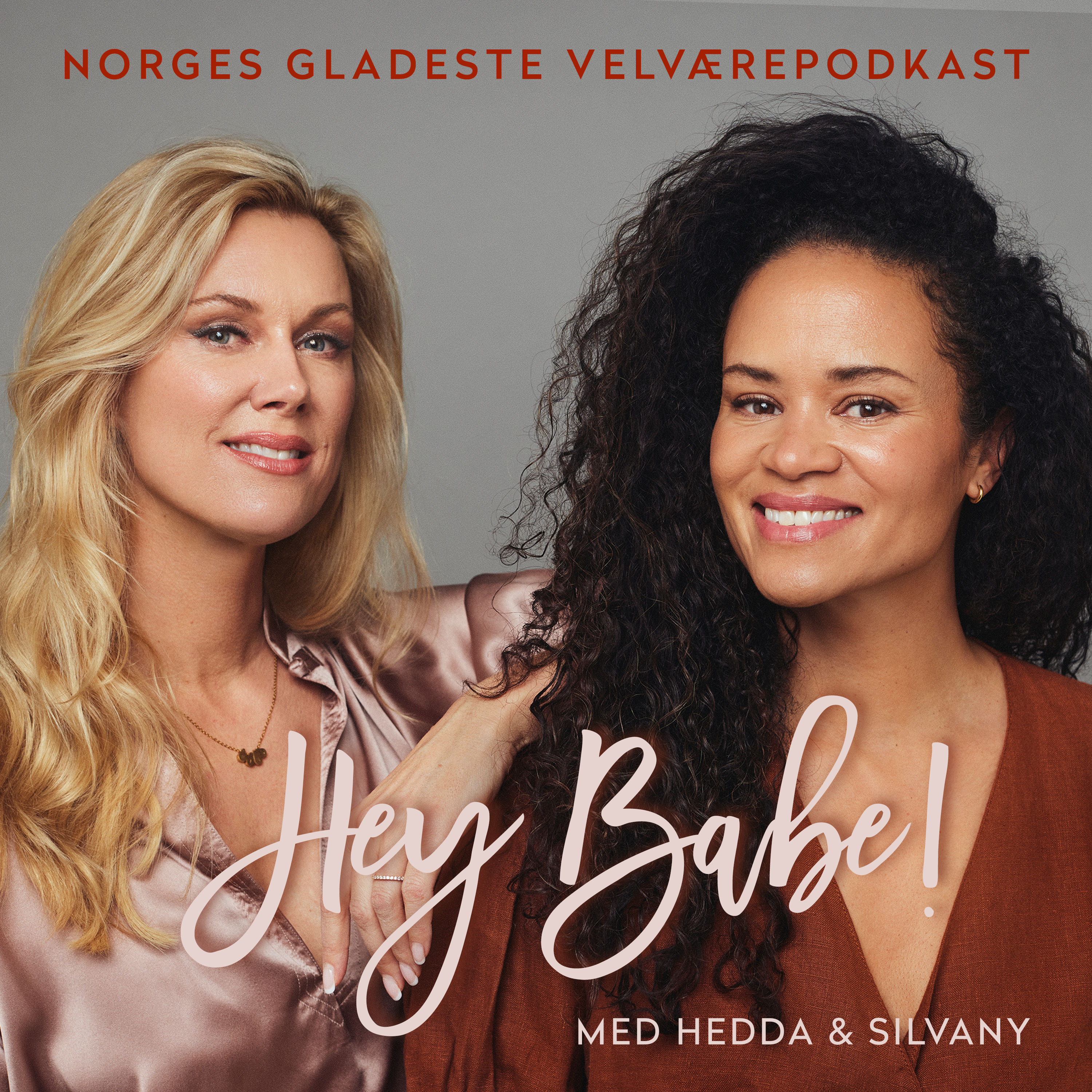 Hey Babe! Med Hedda & Silvany
